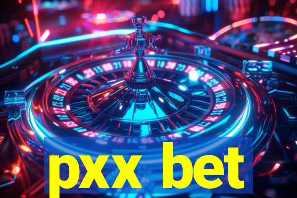 pxx bet